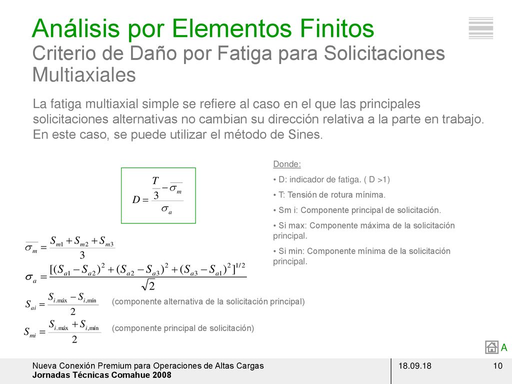 Análisis por Elementos Finitos Criterio de Daño por Fatiga para Solicitaciones Multiaxiales