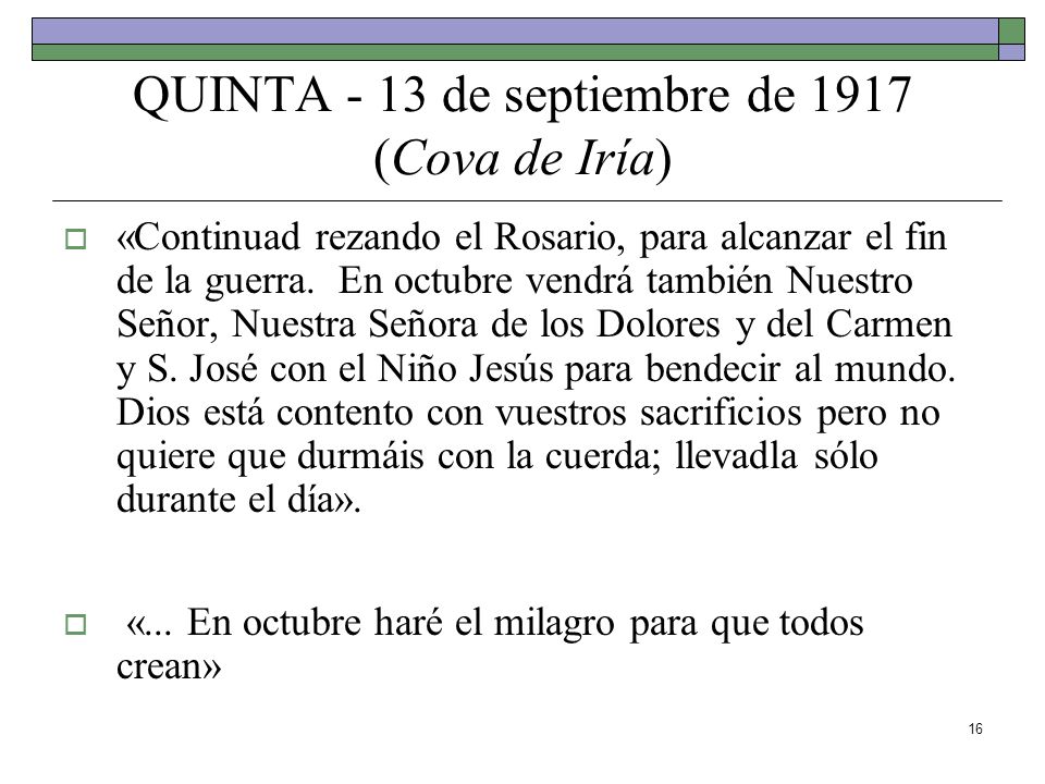 QUINTA - 13 de septiembre de 1917 (Cova de Iría)