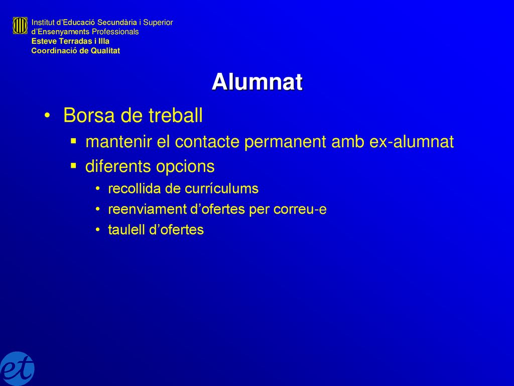 Alumnat Borsa de treball mantenir el contacte permanent amb ex-alumnat