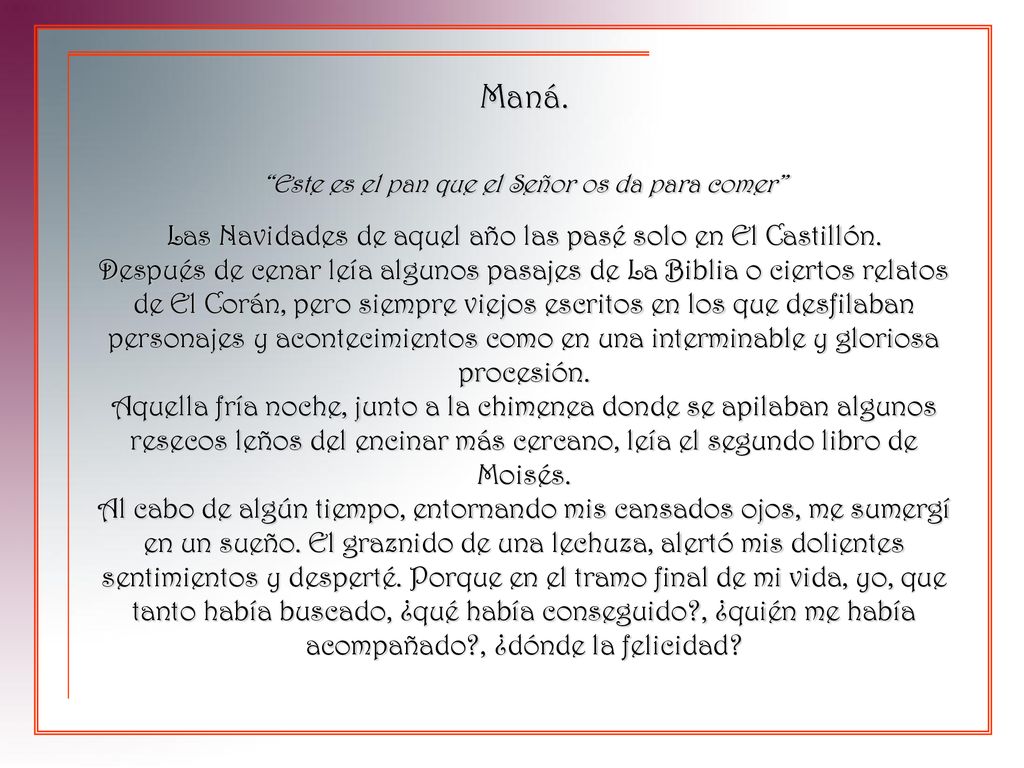 Este es el pan que el Señor os da para comer