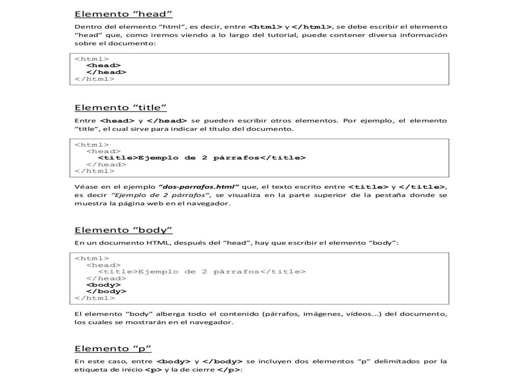 etiqueta de inicio <p&> y la de cierre </p&>: