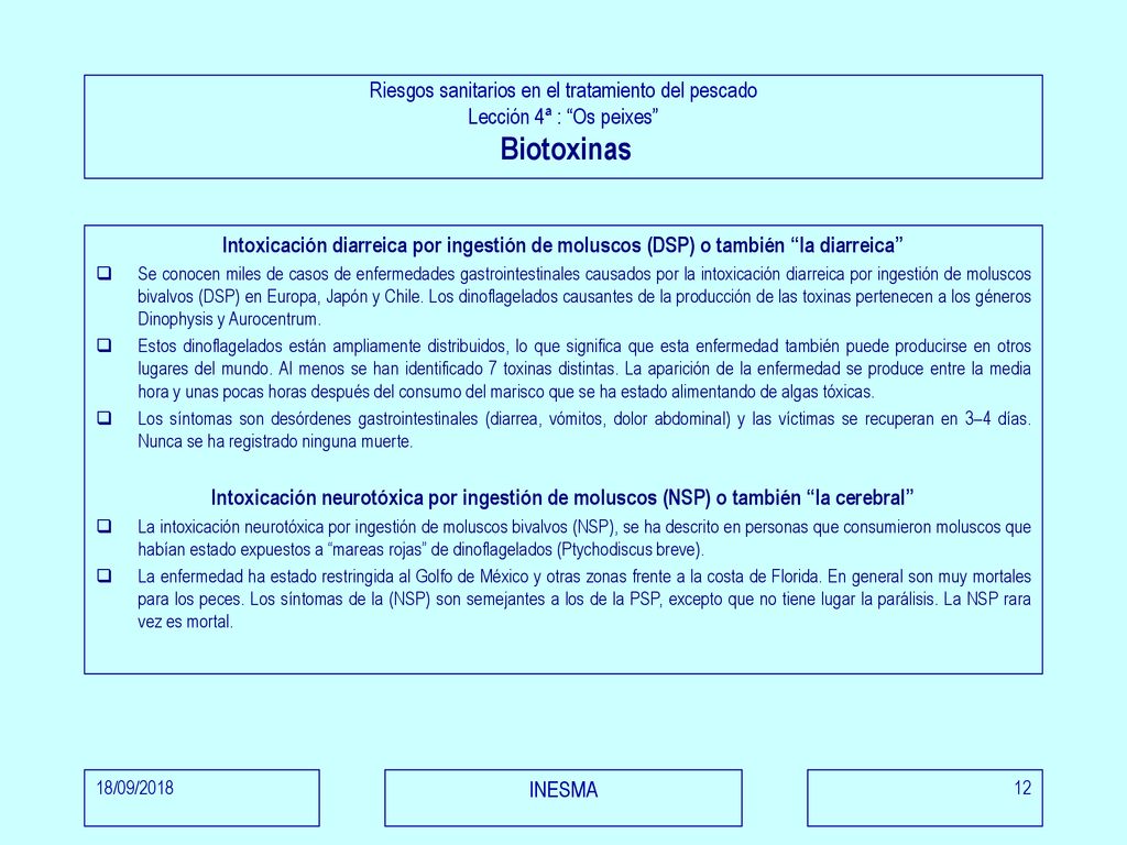 Riesgos sanitarios en el tratamiento del pescado Lección 4ª : Os peixes Biotoxinas