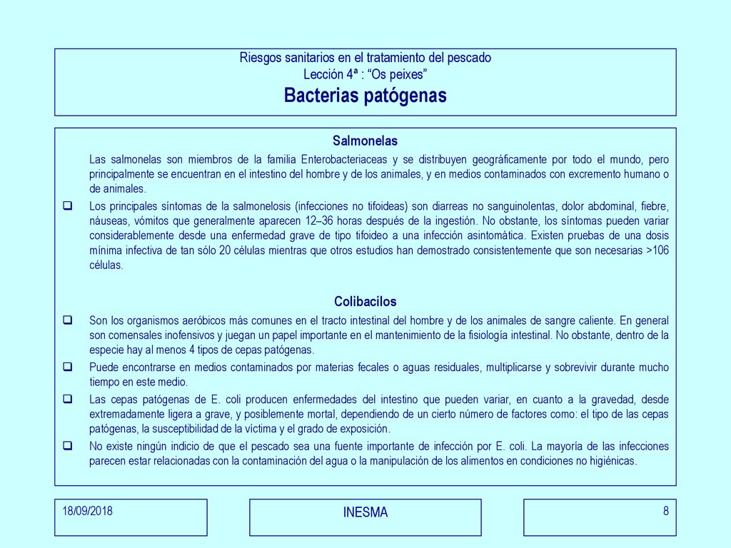 Riesgos sanitarios en el tratamiento del pescado Lección 4ª : Os peixes Bacterias patógenas