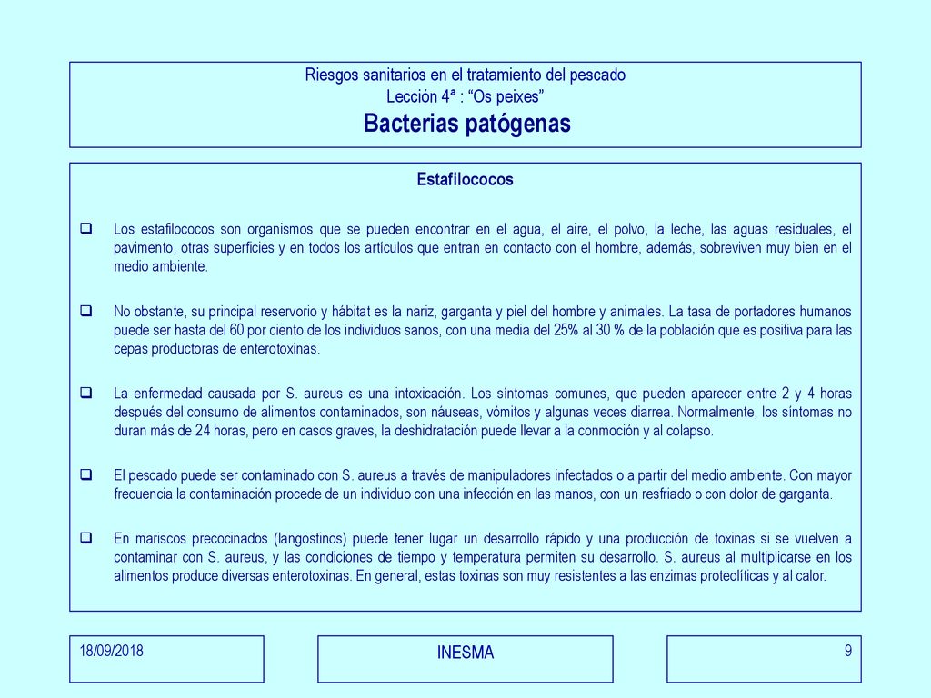 Riesgos sanitarios en el tratamiento del pescado Lección 4ª : Os peixes Bacterias patógenas
