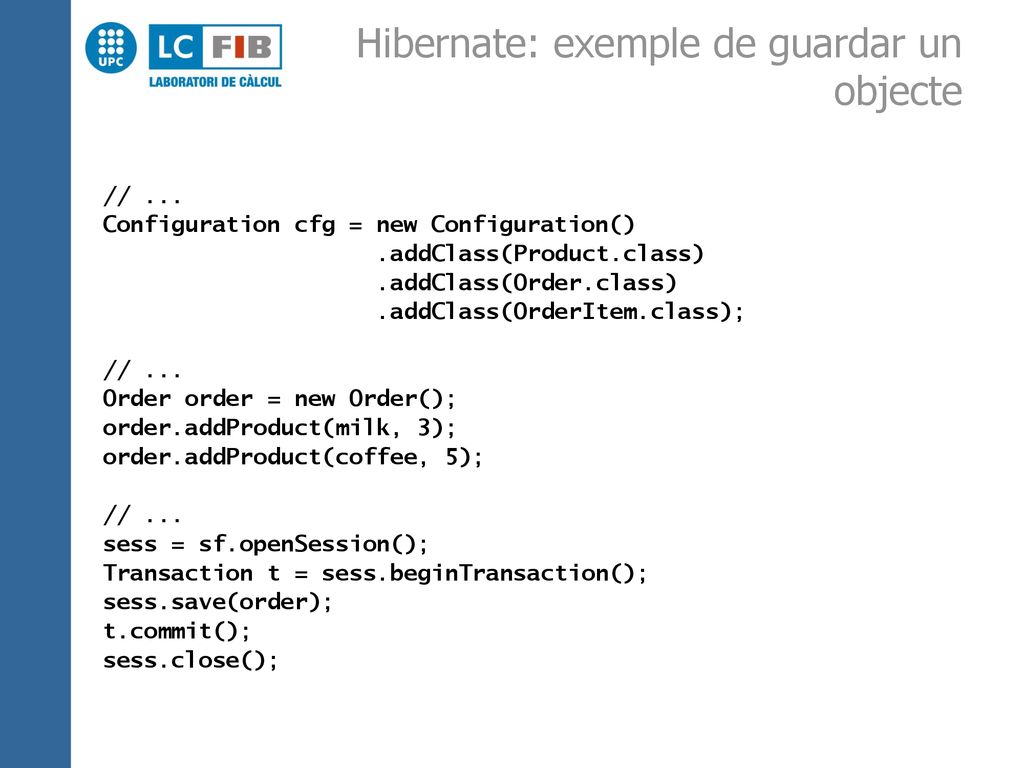 Hibernate: exemple de guardar un objecte