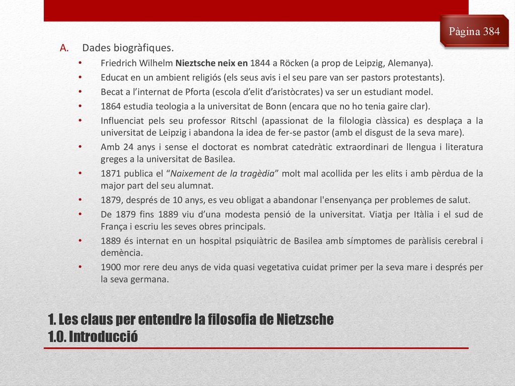 1. Les claus per entendre la filosofia de Nietzsche 1.0. Introducció