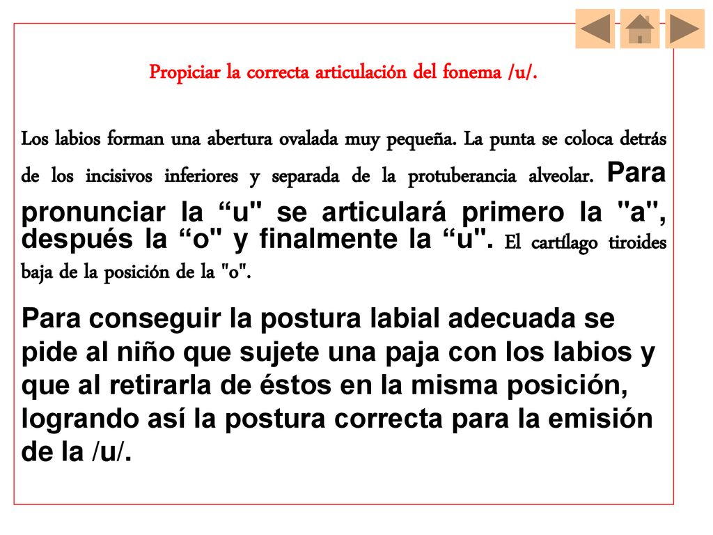 Propiciar la correcta articulación del fonema /u/.