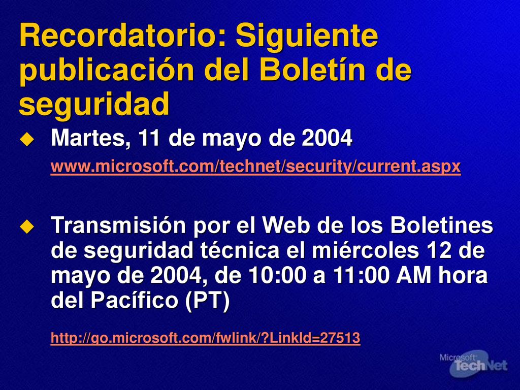 Recordatorio: Siguiente publicación del Boletín de seguridad