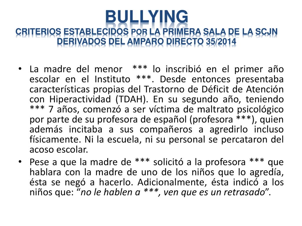 BULLYING CRITERIOS establecidos POR LA PRIMERA SALA DE LA SCJN derivados del amparo directo 35/2014