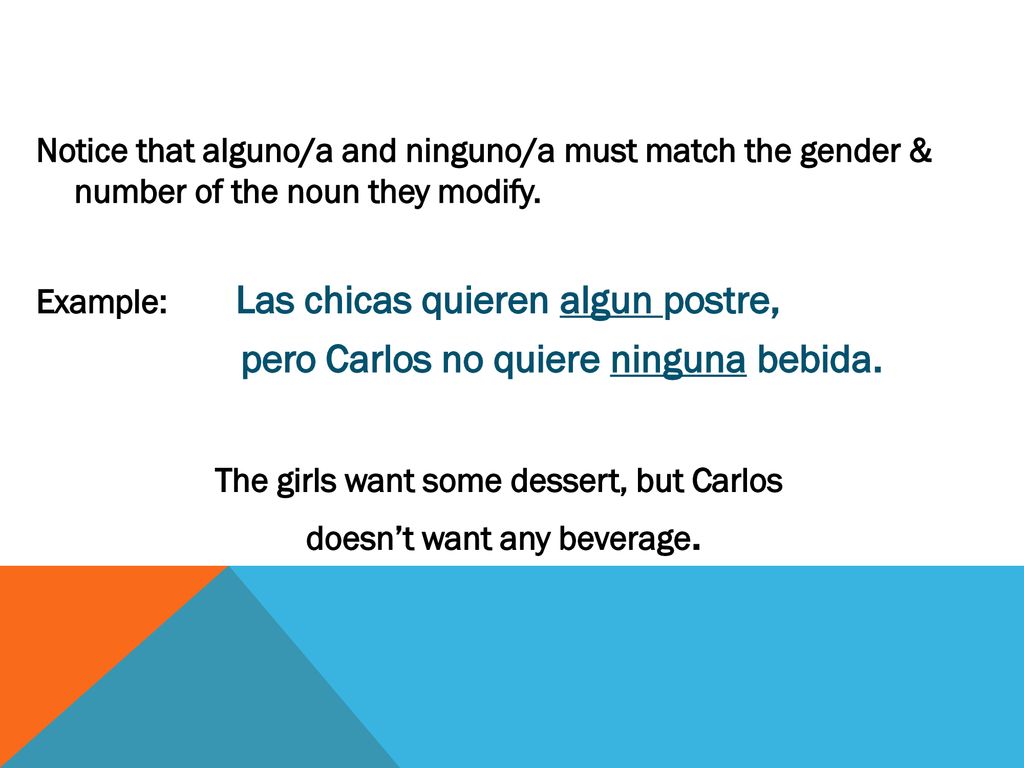 The girls want some dessert, but Carlos doesn’t want any beverage.