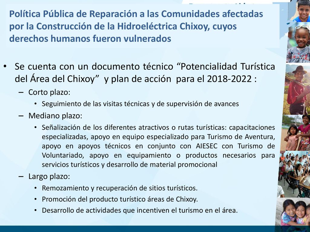 Política Pública de Reparación a las Comunidades afectadas por la Construcción de la Hidroeléctrica Chixoy, cuyos derechos humanos fueron vulnerados