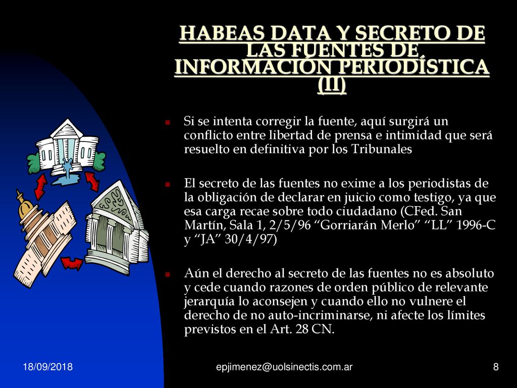 HABEAS DATA Y SECRETO DE LAS FUENTES DE INFORMACIÓN PERIODÍSTICA (II)