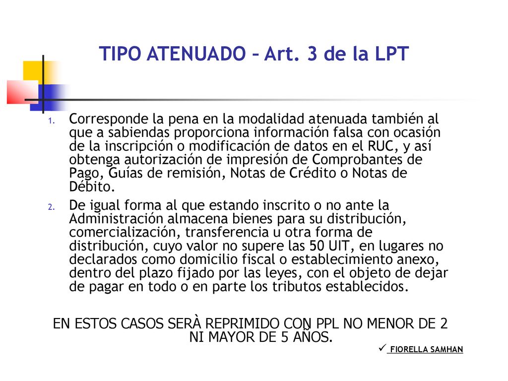TIPO ATENUADO – Art. 3 de la LPT