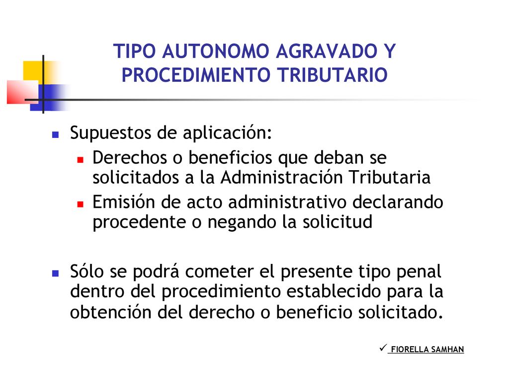 TIPO AUTONOMO AGRAVADO Y PROCEDIMIENTO TRIBUTARIO