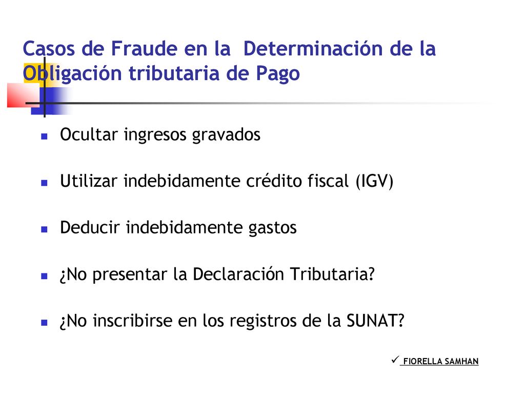 Casos de Fraude en la Determinación de la Obligación tributaria de Pago