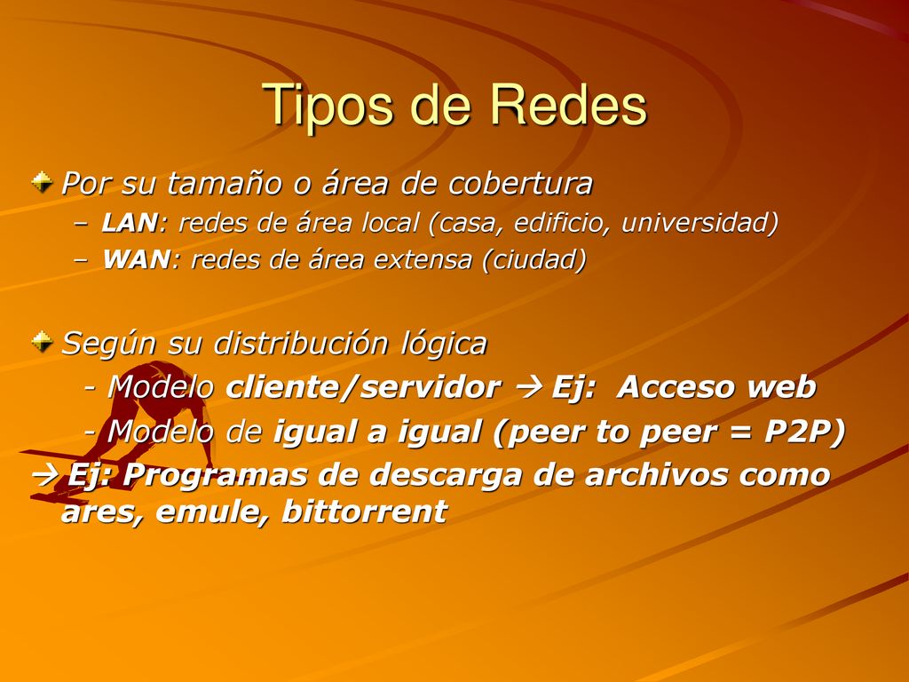 Tipos de Redes Por su tamaño o área de cobertura