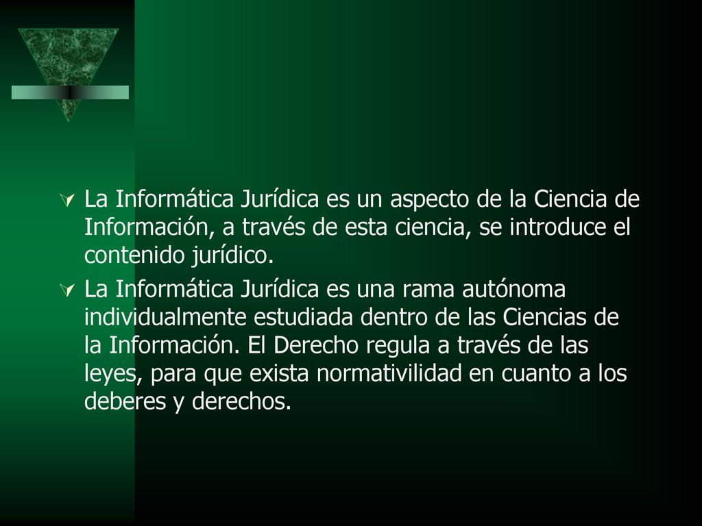 La Informática Jurídica es un aspecto de la Ciencia de Información, a través de esta ciencia, se introduce el contenido jurídico.