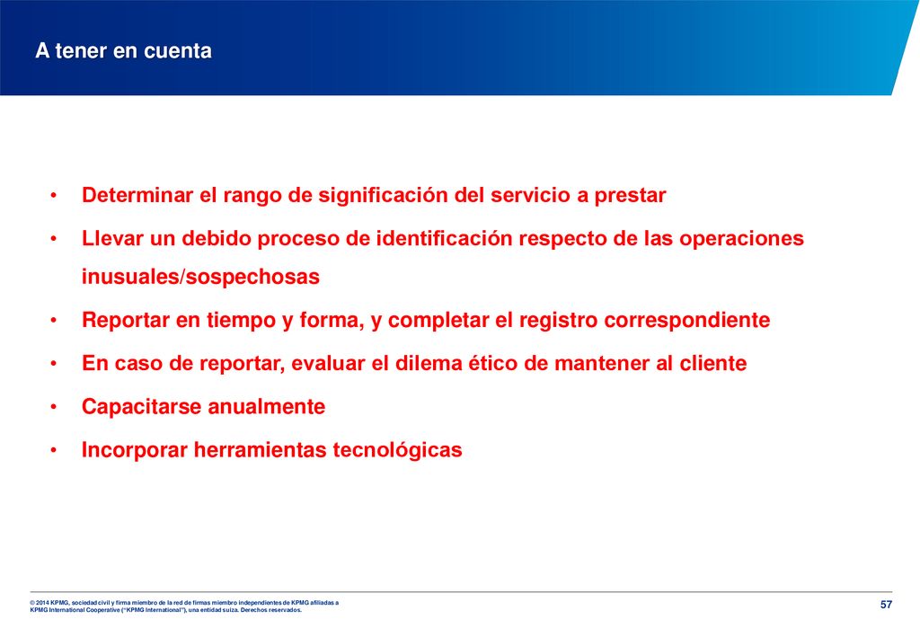 A tener en cuenta Determinar el rango de significación del servicio a prestar.