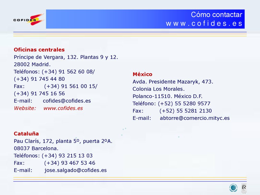 Cómo contactar w w w . c o f i d e s . e s