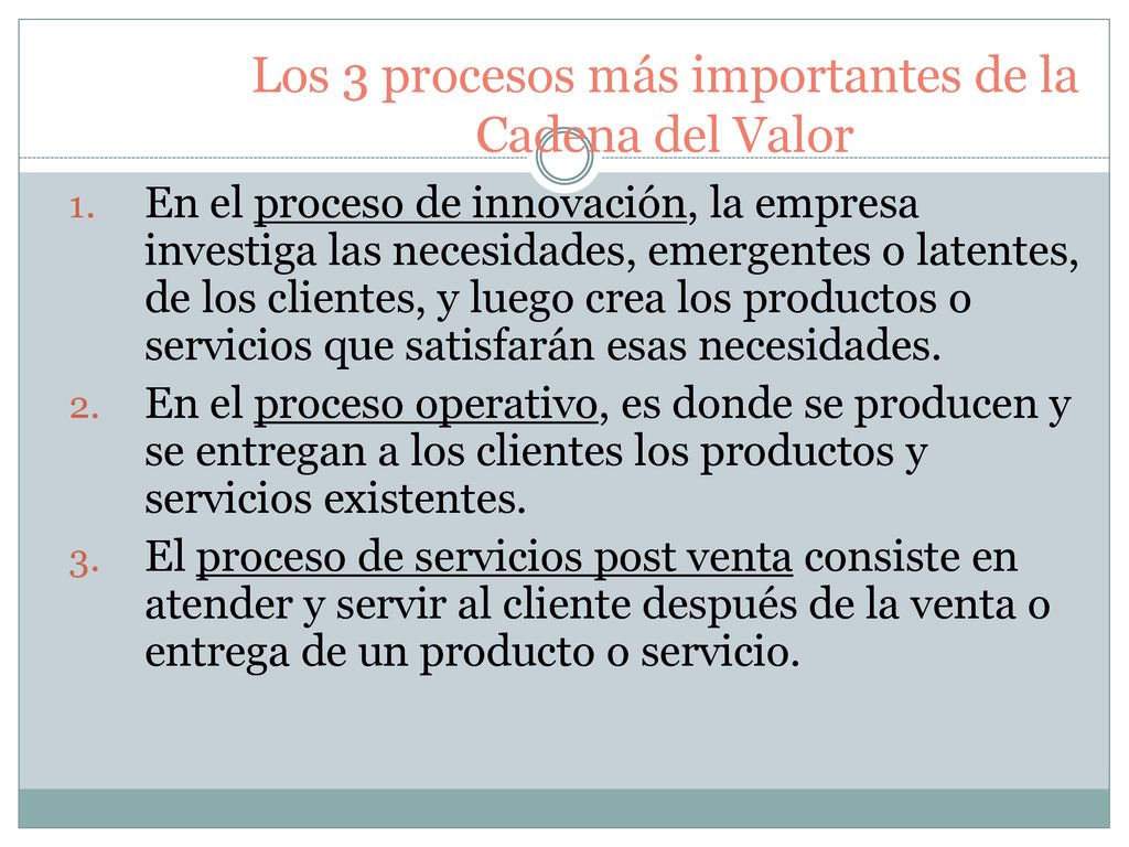 Los 3 procesos más importantes de la Cadena del Valor
