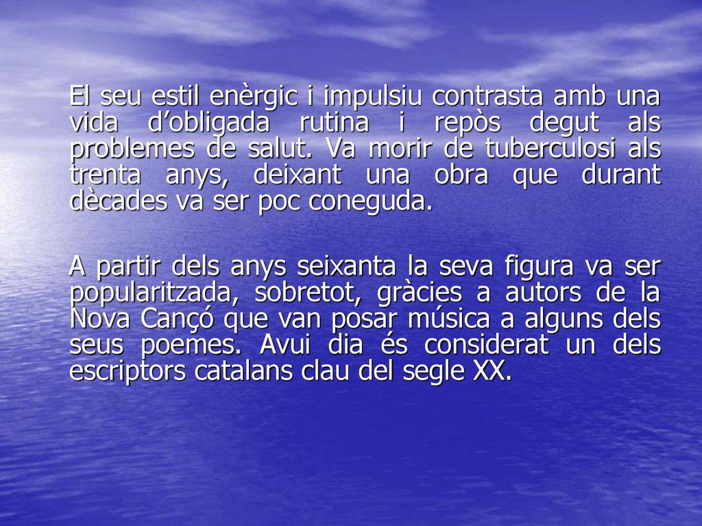 El seu estil enèrgic i impulsiu contrasta amb una vida d’obligada rutina i repòs degut als problemes de salut. Va morir de tuberculosi als trenta anys, deixant una obra que durant dècades va ser poc coneguda.