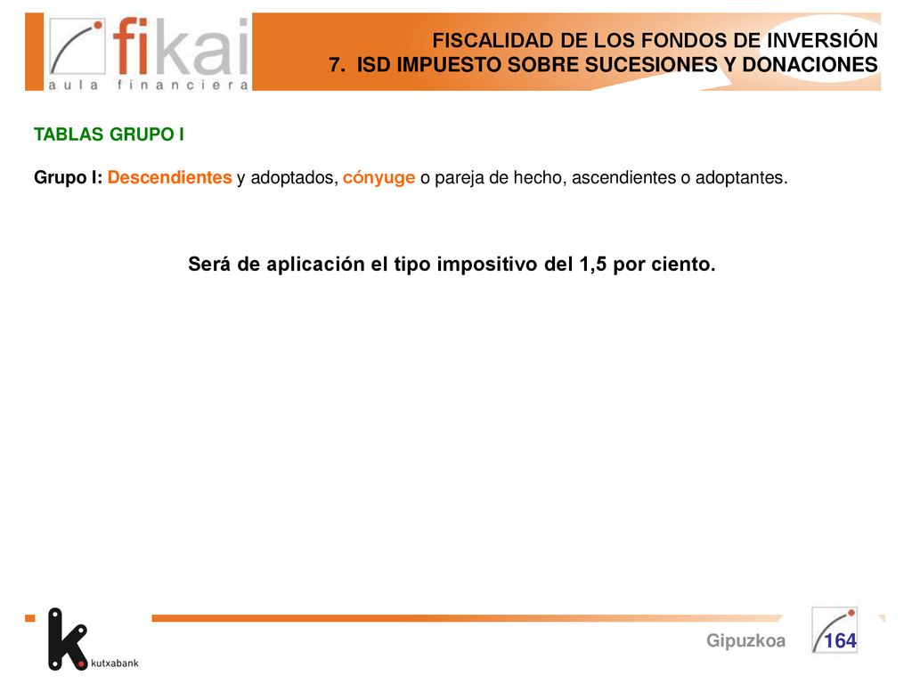 Será de aplicación el tipo impositivo del 1,5 por ciento.