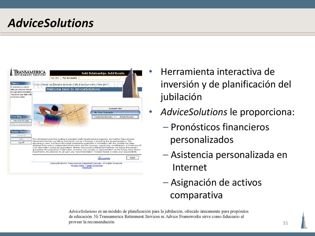 AdviceSolutions Herramienta interactiva de inversión y de planificación del jubilación. AdviceSolutions le proporciona: