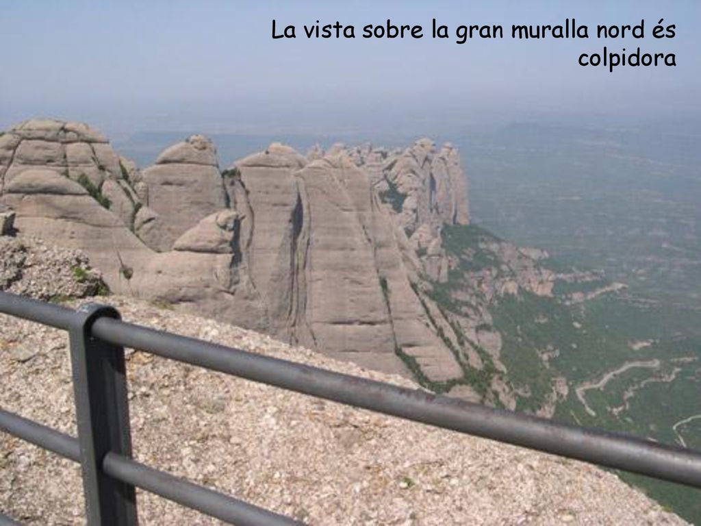 La vista sobre la gran muralla nord és colpidora