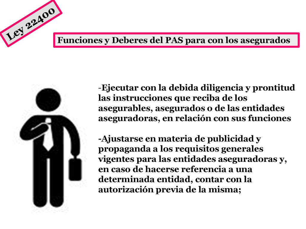 Ley Funciones y Deberes del PAS para con los asegurados