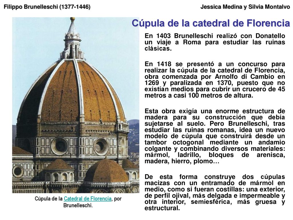 Cúpula de la Catedral de Florencia, por Brunelleschi.