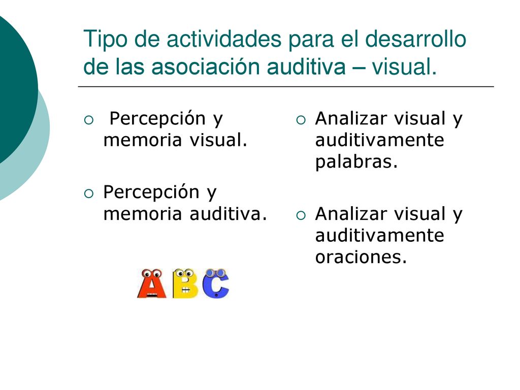 Tipo de actividades para el desarrollo de las asociación auditiva – visual.