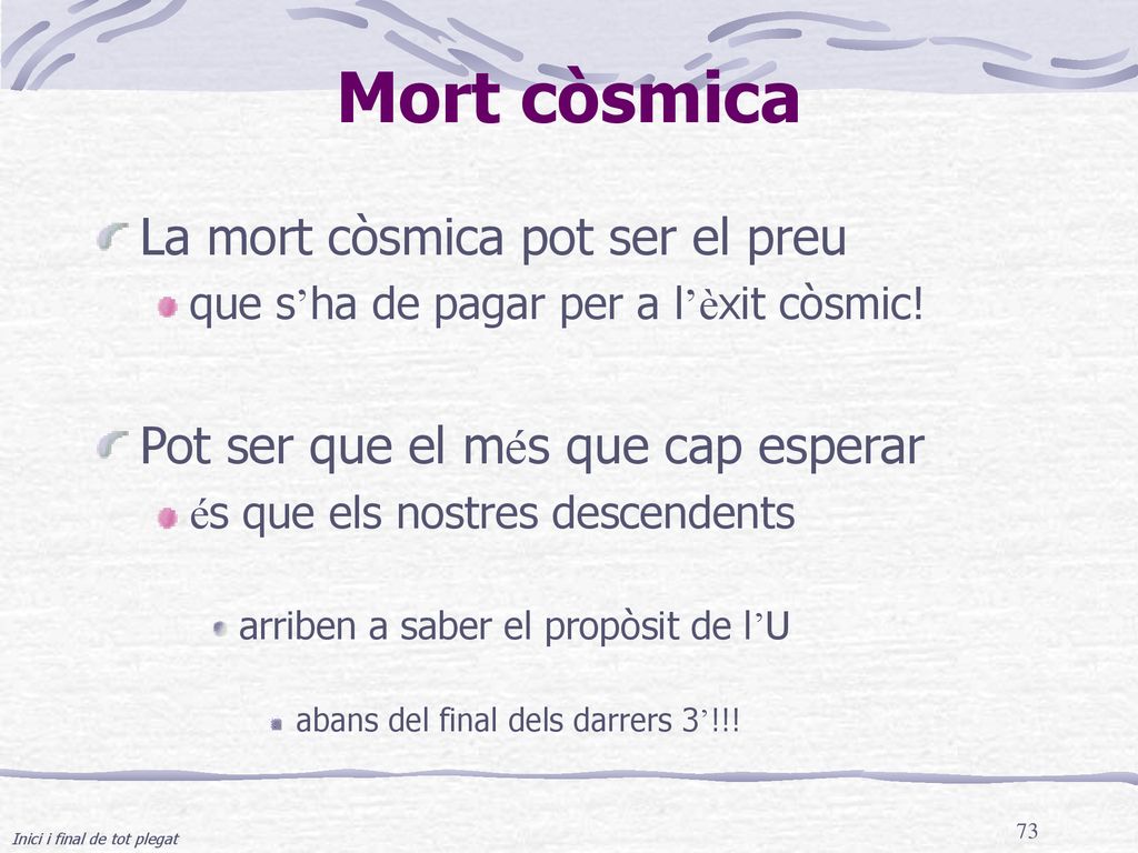 Mort còsmica La mort còsmica pot ser el preu