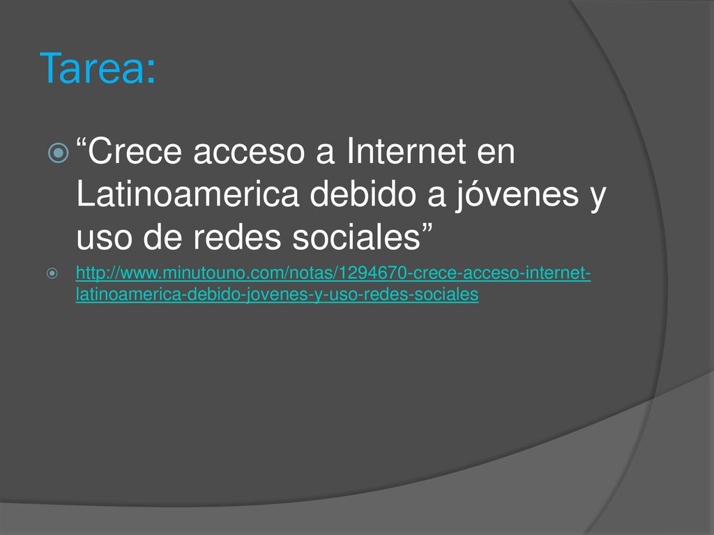Tarea: Crece acceso a Internet en Latinoamerica debido a jóvenes y uso de redes sociales
