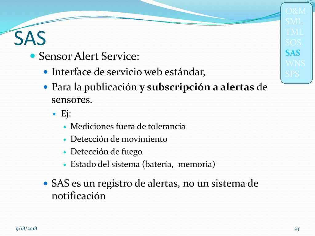 SAS Sensor Alert Service: Interface de servicio web estándar,