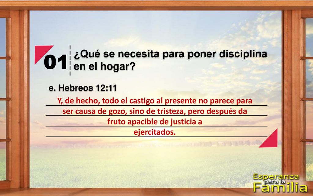01 ¿Qué se necesita para poner disciplina en el hogar
