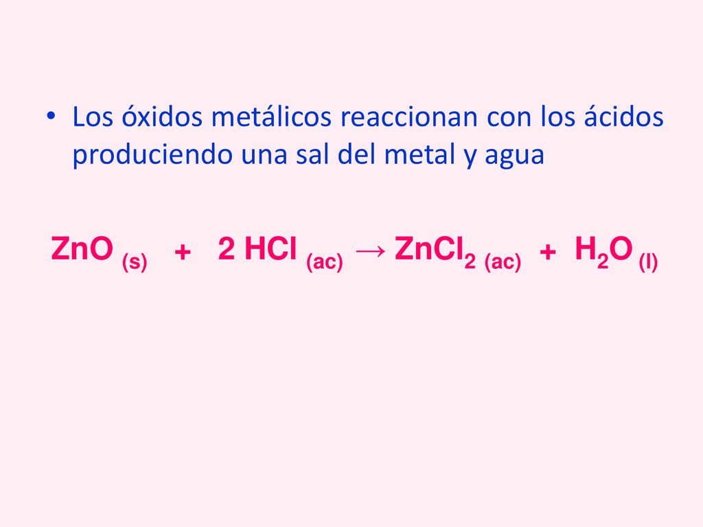 Los óxidos metálicos reaccionan con los ácidos produciendo una sal del metal y agua
