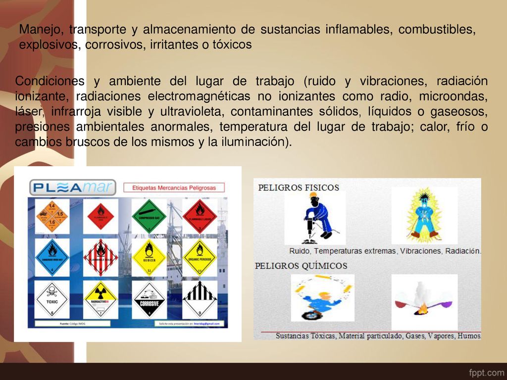 Manejo, transporte y almacenamiento de sustancias inflamables, combustibles, explosivos, corrosivos, irritantes o tóxicos