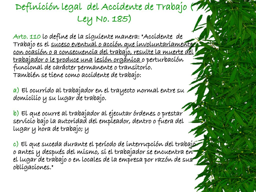 Definición legal del Accidente de Trabajo ( Ley No. 185)