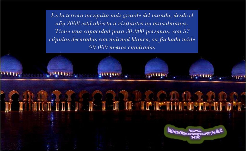 Es la tercera mezquita más grande del mundo, desde el año 2008 está abierta a visitantes no musulmanes.