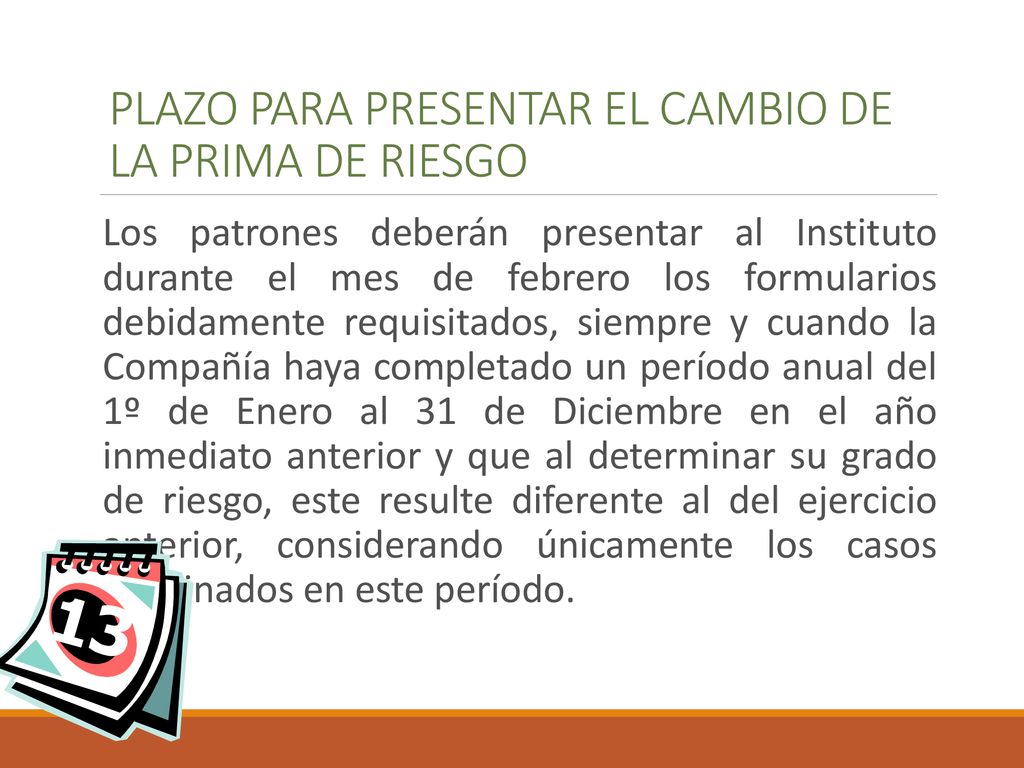 PLAZO PARA PRESENTAR EL CAMBIO DE LA PRIMA DE RIESGO