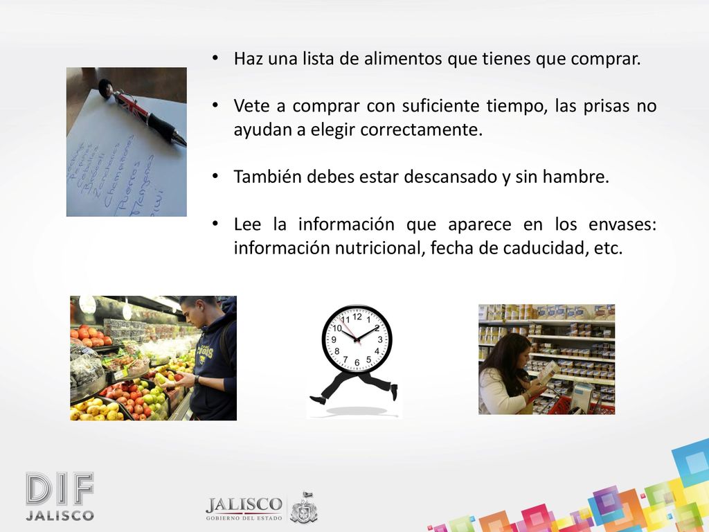 Haz una lista de alimentos que tienes que comprar.