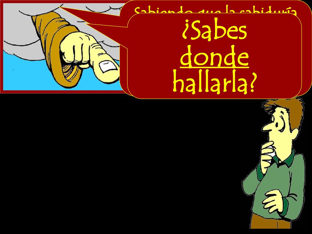 Sabiendo que la sabiduría es el ingrediente principal para una vida feliz y exitosa nos lleva a la pregunta más importante: