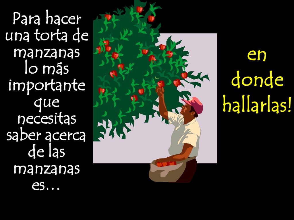 en donde hallarlas! Para hacer una torta de manzanas
