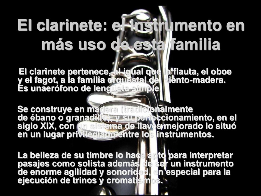 El clarinete: el instrumento en más uso de esta familia