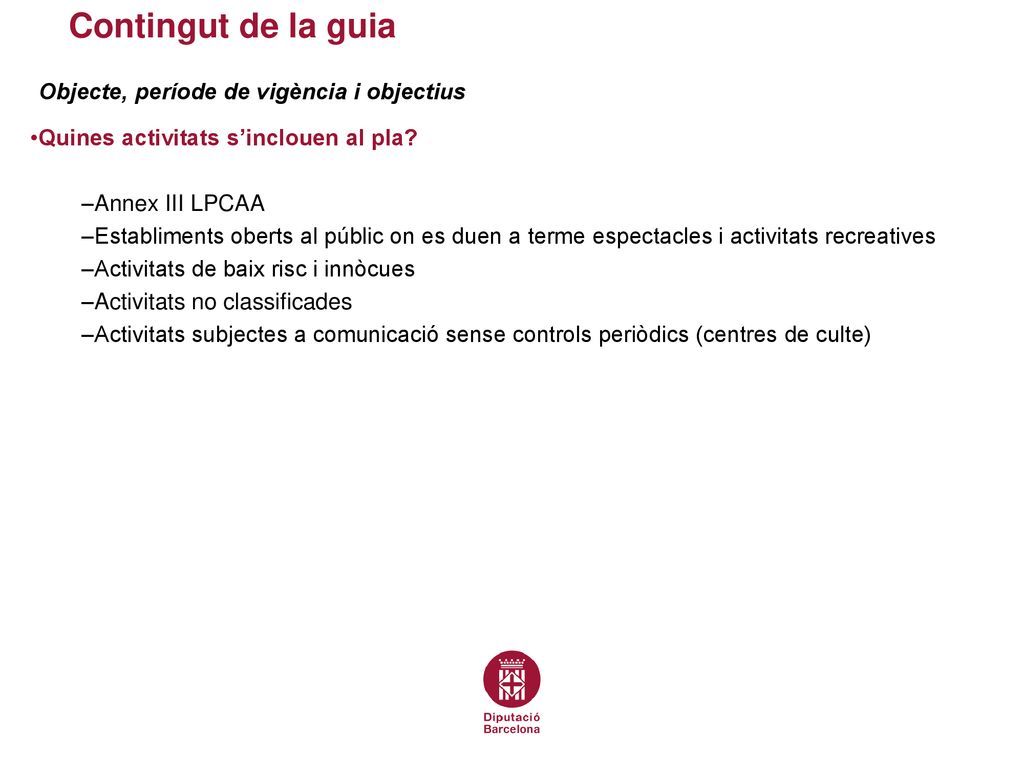 Contingut de la guia Objecte, període de vigència i objectius