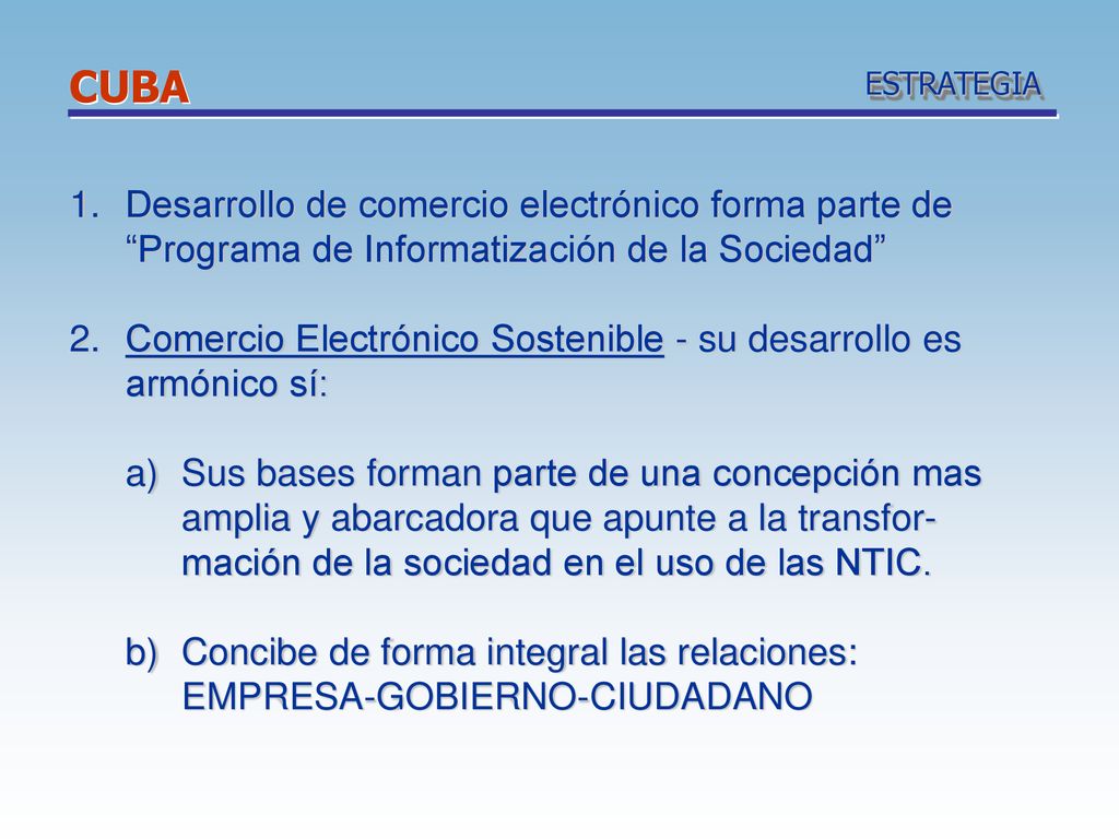 CUBA ESTRATEGIA. Desarrollo de comercio electrónico forma parte de Programa de Informatización de la Sociedad