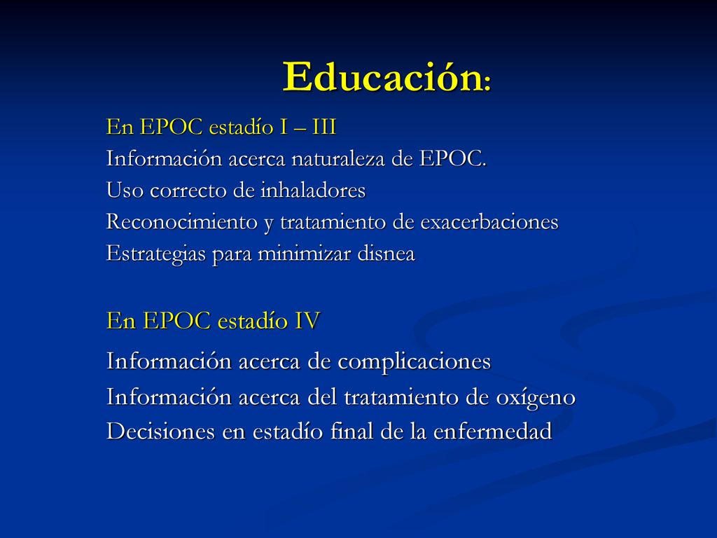 Educación: Información acerca de complicaciones En EPOC estadío IV