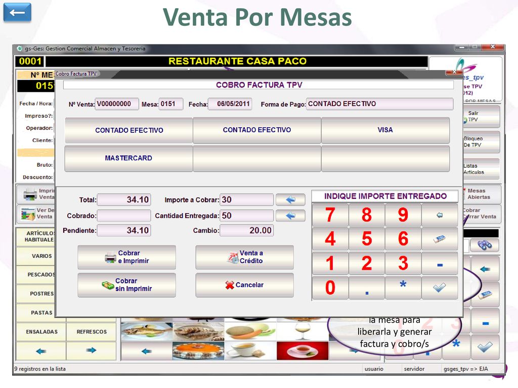 ← Venta Por Mesas. Teclado numérico. Se podrá utilizar los códigos de barras para realizar la venta o realizar búsquedas de productos.