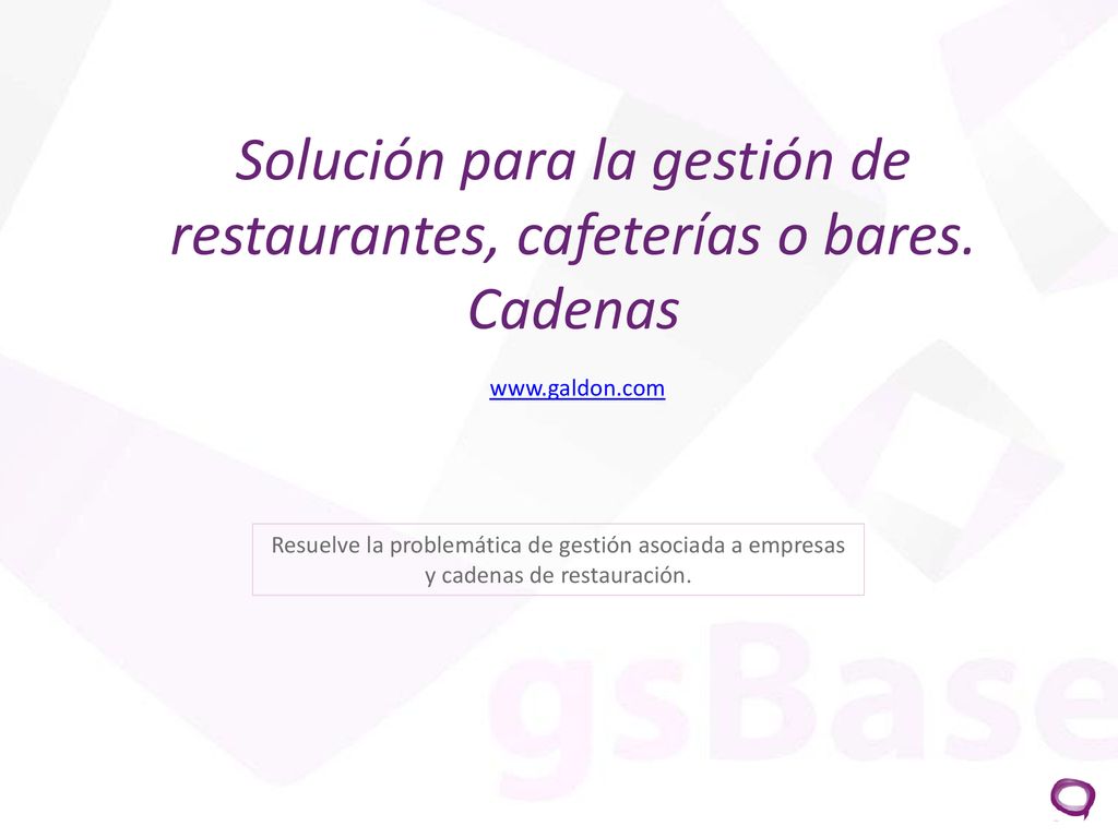 Solución para la gestión de restaurantes, cafeterías o bares. Cadenas