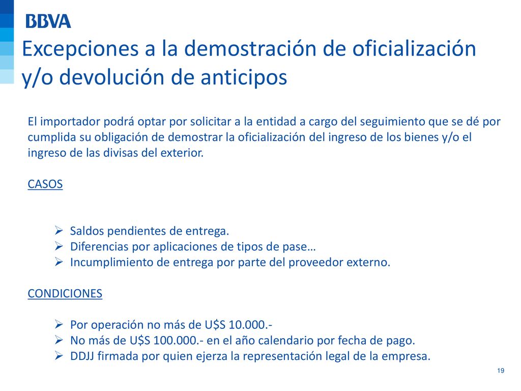 Excepciones a la demostración de oficialización y/o devolución de anticipos